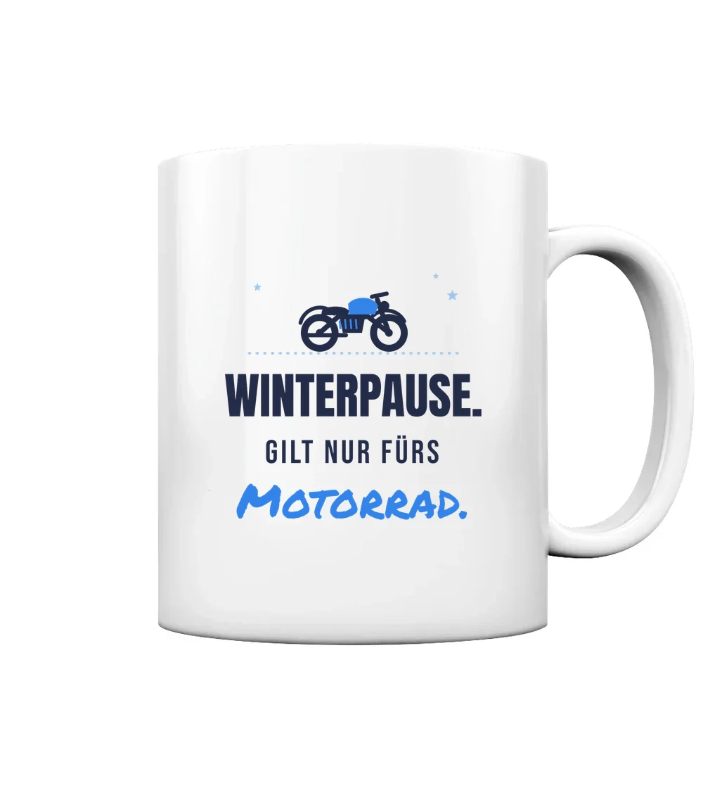 Weihnachten - Winterpause nur fürs Motorrad Tasse in White glossy