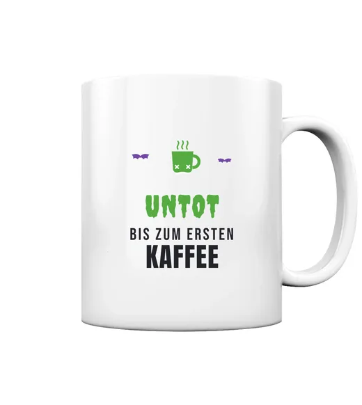 Halloween - Untot bis zum ersten Kaffee Tasse