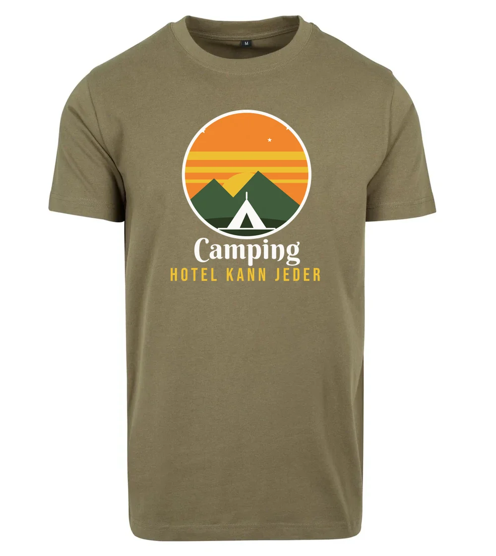 Outdoor - Camping – Hotel kann jeder T-Shirt in Olive