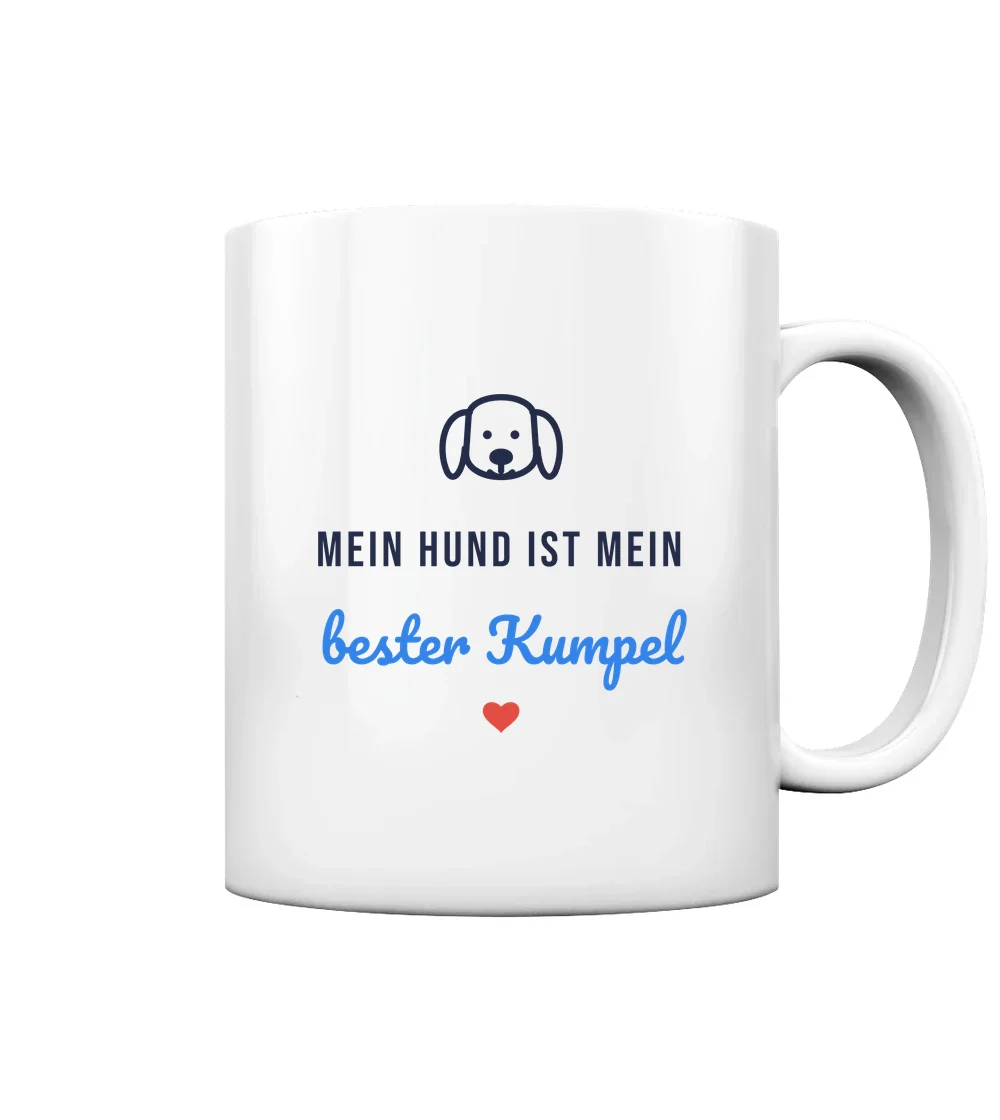 Haustiere - Mein Hund ist mein bester Kumpel Tasse in White glossy