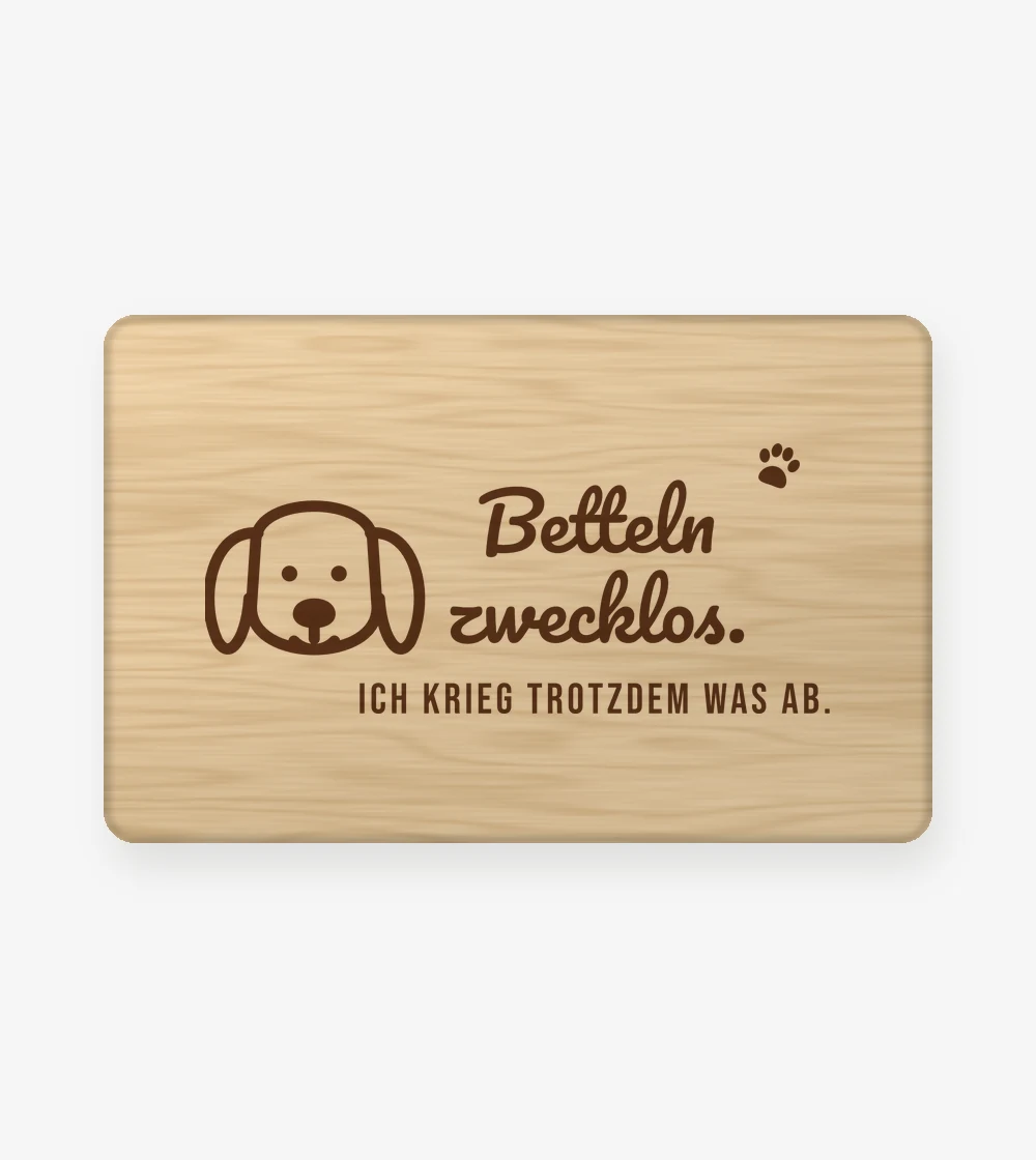 Haustiere - Betteln zwecklos Frühstücksbrett in Standard