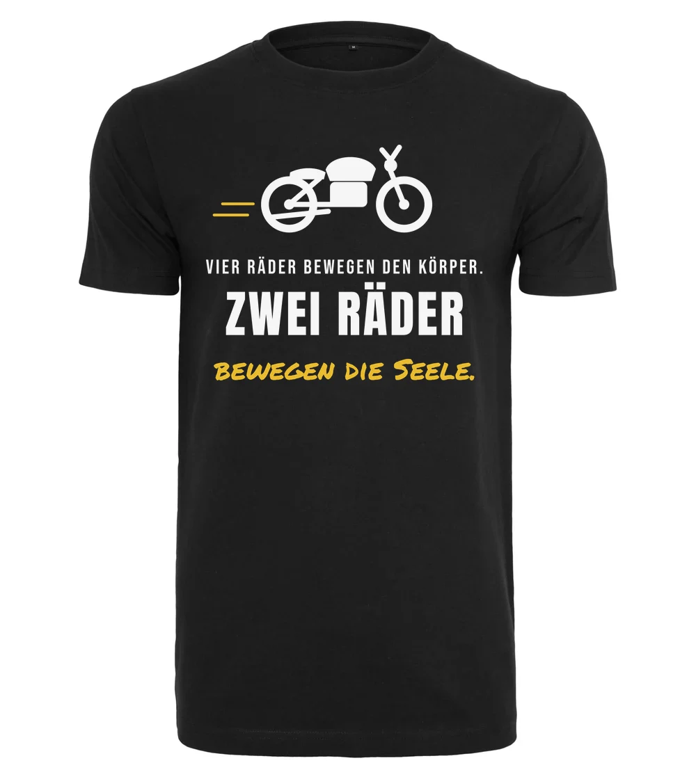 Biker - Zwei Räder bewegen die Seele T-Shirt in Black
