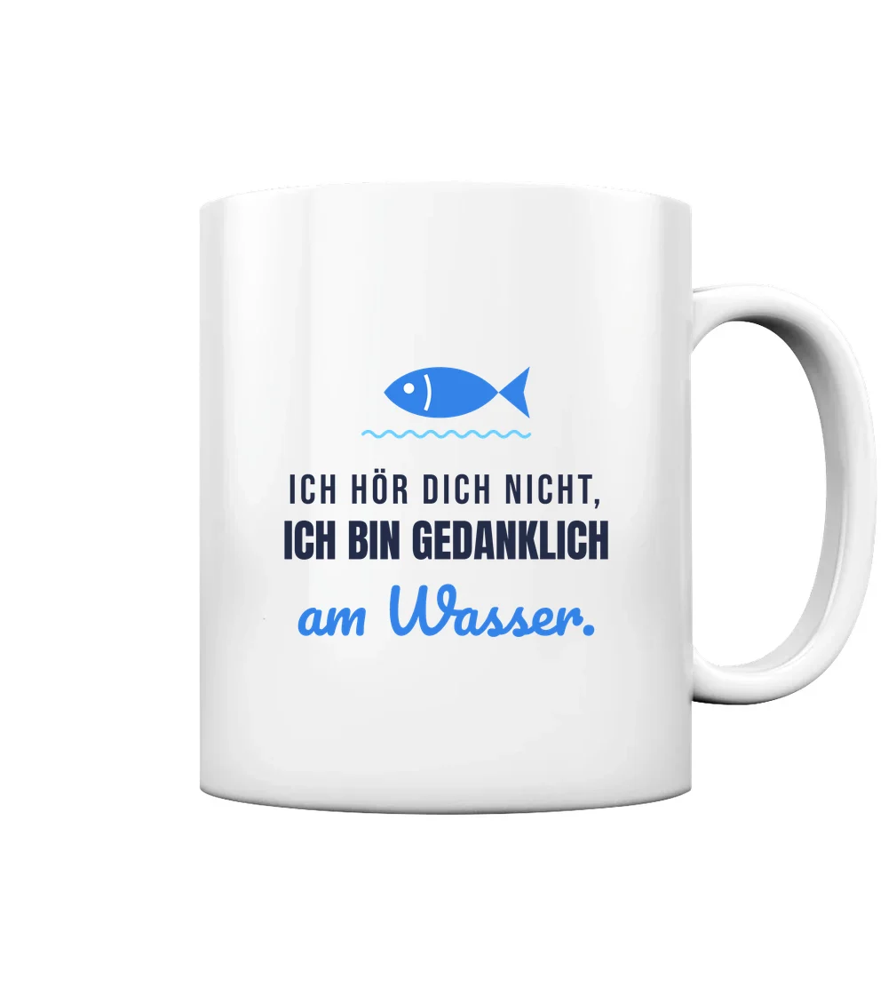 Outdoor - Ich bin gedanklich am Wasser Tasse in White glossy